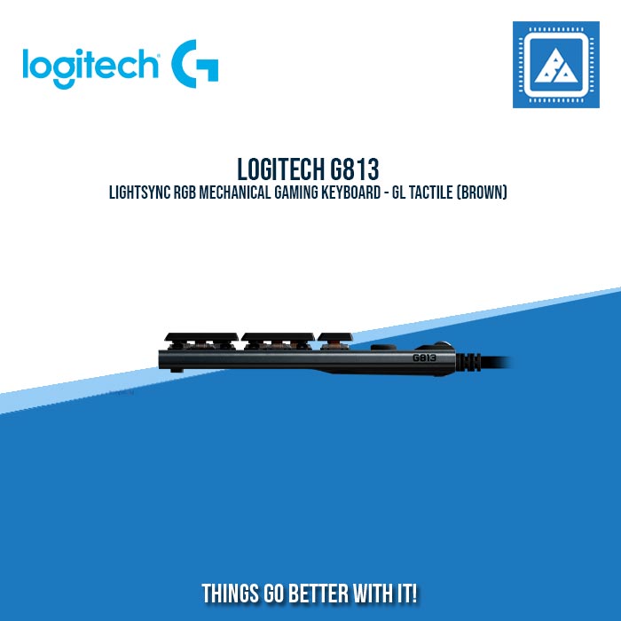 LOGITECH G813 LIGHTSYNC RGB MECHANICAL GAMING KEYBOARD - GL TACTILE (BROWN) LOGITECH G813 LIGHTSYNC RGB MECHANICAL GAMING KEYBOARD - GL TACTILE (BROWN)